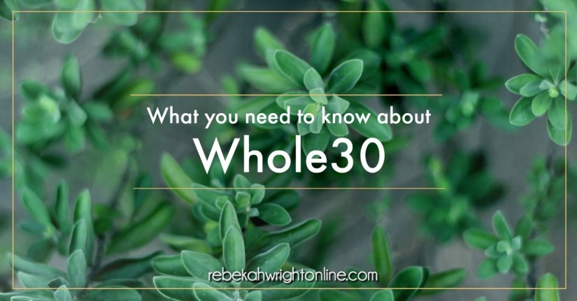 What you need to know about Whole30